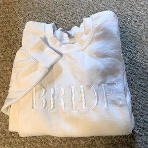 Bride sweatshirt